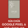 📱 SỬA CHỮA ĐIỆN THOẠI GOOGLE PIXEL – LẤY NGAY – GIÁ RẺ – TẠI TP.HCM