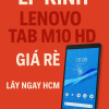 📱 THAY MÀN HÌNH LENOVO TAB M10 HD GEN 2 – TIỆN LỢI – LẤY NGAY TẠI HCM