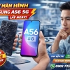 📱 THAY MÀN HÌNH SAMSUNG GALAXY A56 5G GIÁ RẺ – LẤY NGAY TP.HCM