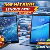 📱 THAY MẶT KÍNH LENOVO TAB M10 GIÁ RẺ – LẤY NGAY TP.HCM