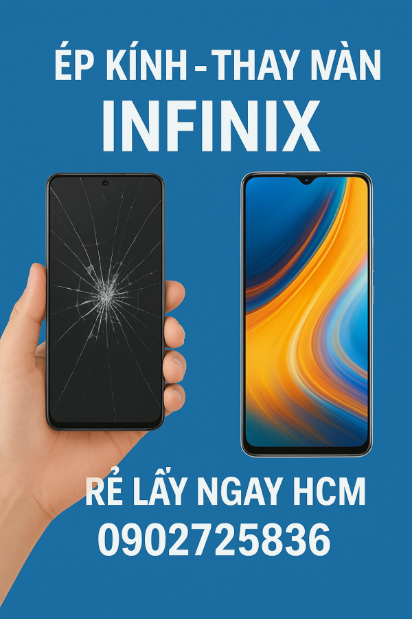 🔧 ÉP KÍNH – THAY MÀN HÌNH INFINIX ZERO 5G GIÁ RẺ – LẤY NGAY TẠI TP.HCM