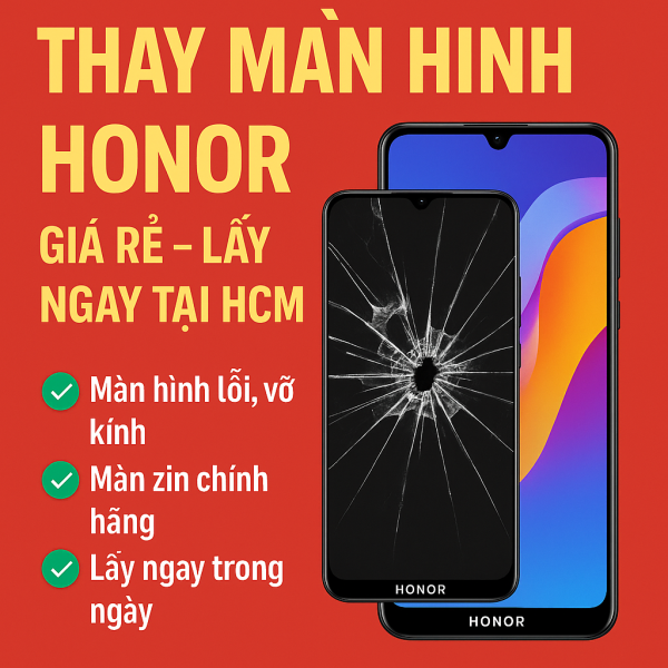 🔧 SỬA CHỮA HONOR X7C GIÁ RẺ – LẤY NGAY TẠI HCM