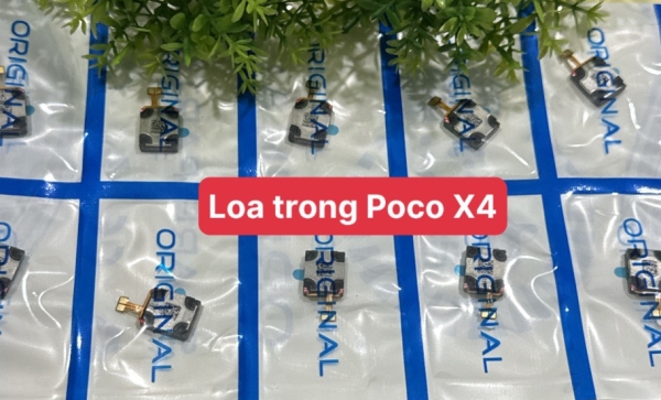 Loa Trong/Loa Thoại Poco X4/X4 Pro/X4 GT