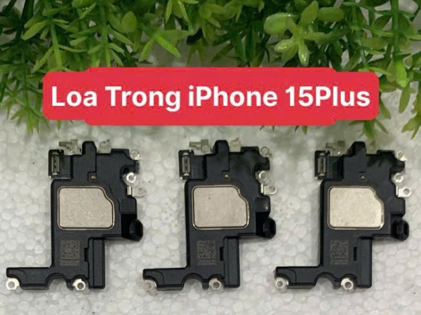 Loa Trong / Loa Nghe Gọi iPhone 15 Plus (Loa Rời) Chính Hãng, Giá Rẻ
