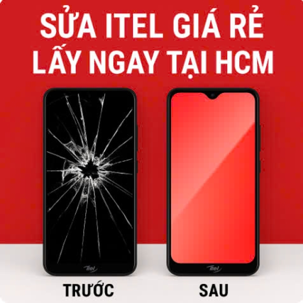 🔧 Sửa điện thoại Itel giá rẻ – Ép kính, thay màn, thay pin – Lấy ngay tại TP.HCM