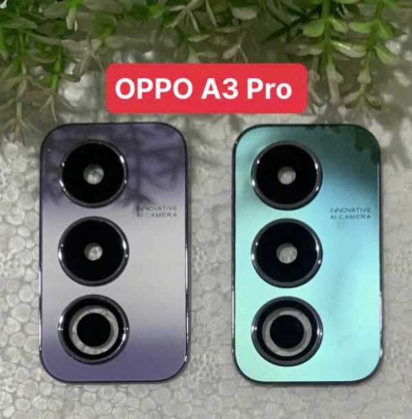 📸 Kính Camera / Chụp Bảo Vệ Camera Oppo A3 Pro – Đẹp Như Zin, Giá Rẻ