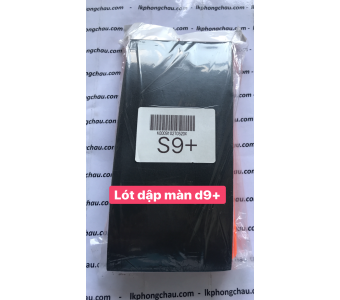miếng lót dập màn hình sam sung s9+ nguyên khụng
