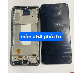 MÀN SAM SUNG A54 OLED PHÔI TO LIỀN KHUNG